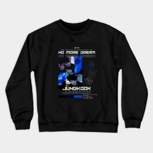 BTS: No More Dream Jungkook Crewneck Sweatshirt